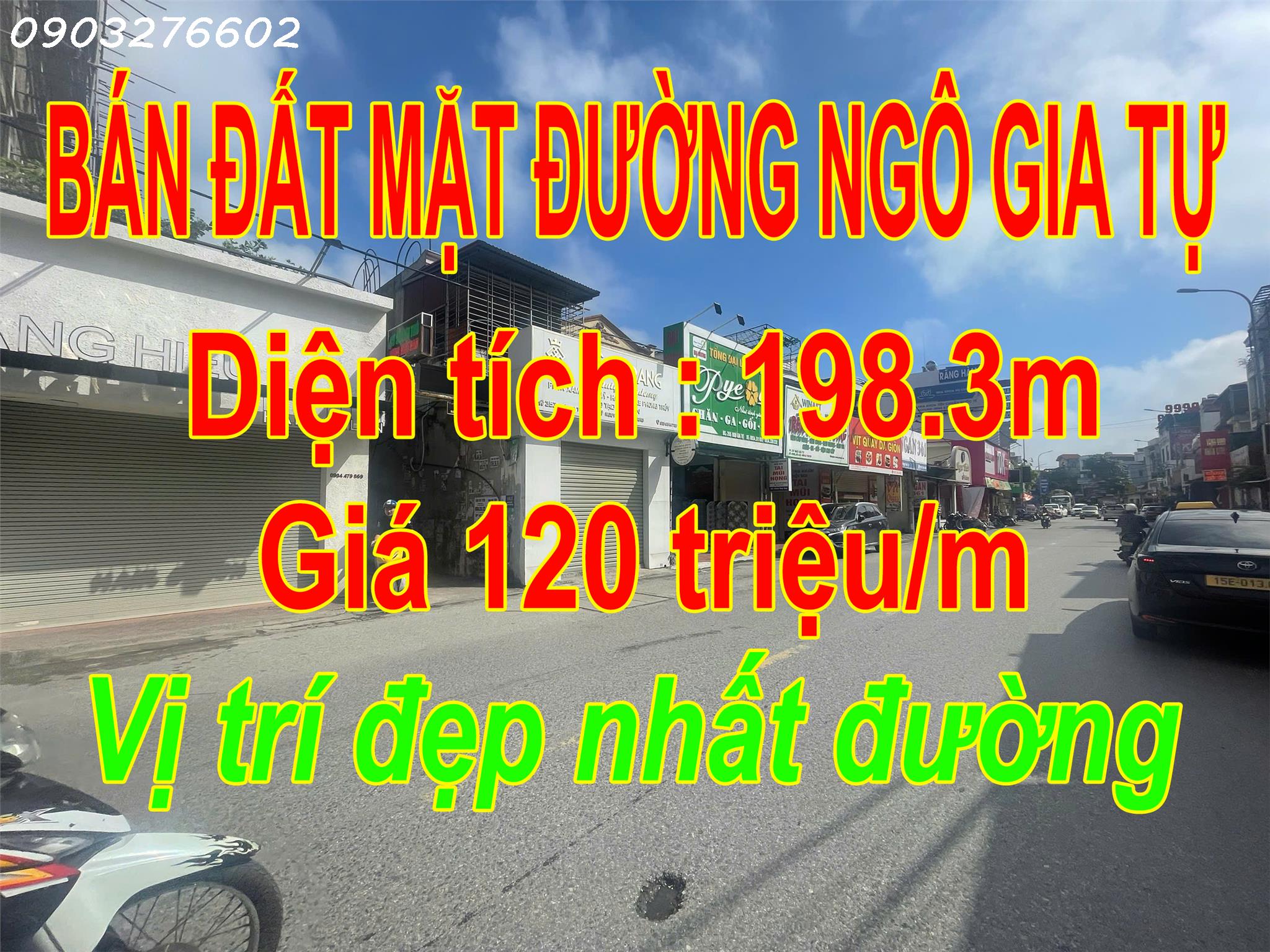 Bán nhà mặt đường tại Ngô Gia Tự, 198m2, Giá cực tốt chỉ 120 triệu/m2,